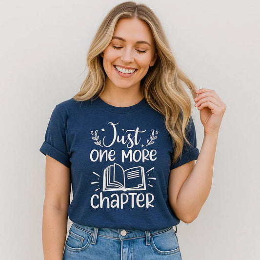 Just One More Chapter Reading Tee, Book Lover Gift